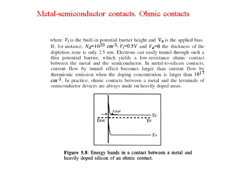 Metal-semiconductor contacts. Ohmic contacts